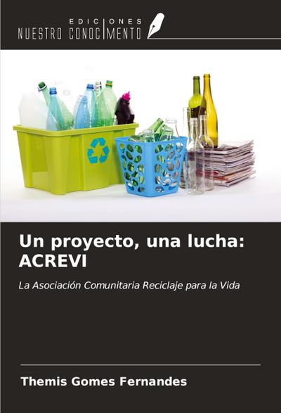 Un proyecto, una lucha: ACREVI