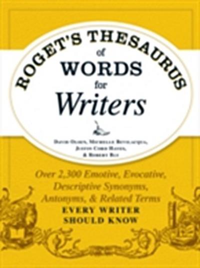 Roget’’s Thesaurus of Words for Writers
