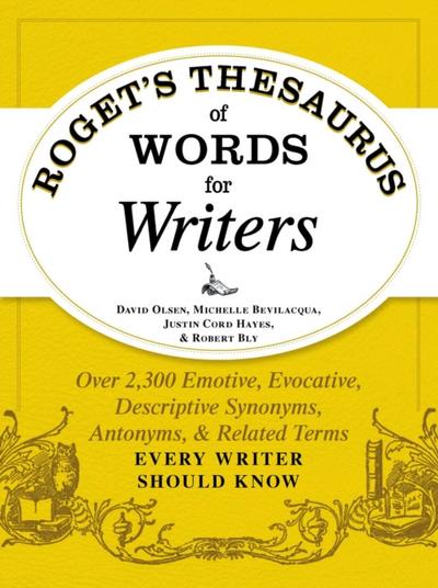 Roget’s Thesaurus of Words for Writers