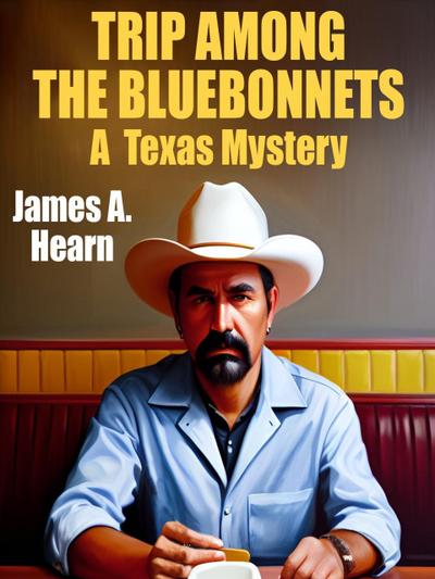 Trip Among the Bluebonnets
