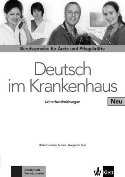 Deutsch im Krankenhaus, Neubearbeitung Lehrerhandreichungen