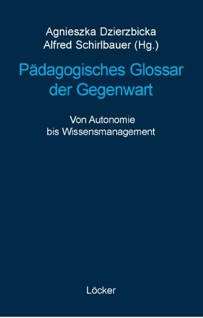 Pädagogisches Glossar der Gegenwart