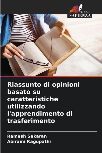 Riassunto di opinioni basato su caratteristiche utilizzando l’apprendimento di trasferimento