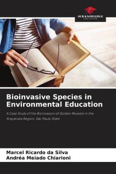 Bioinvasive Species in Environmental Education