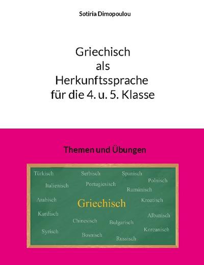 Griechisch als Herkunftssprache für die 4. u. 5. Klasse