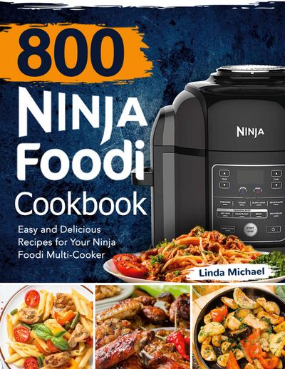 800 Ninja Foodi Cookbook