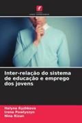 Inter-relação do sistema de educação e emprego dos jovens
