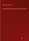 A Hand-Book For Richmond and Twickenham