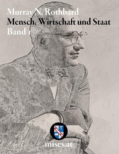 Mensch, Wirtschaft und Staat I