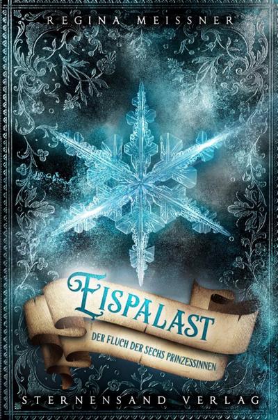 Der Fluch der sechs Prinzessinnen (Band 4): Eispalast