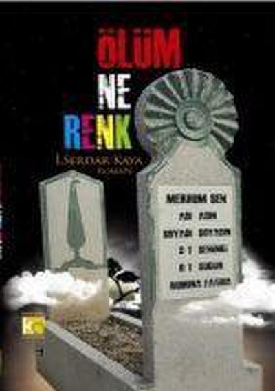 Ölüm Ne Renk