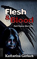 Flesh & Blood