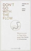 Don’t Go with the Flow