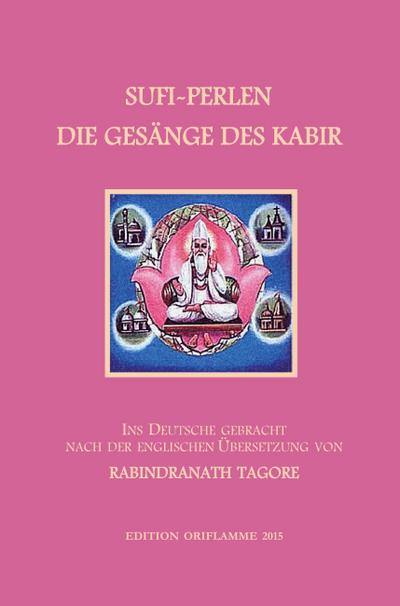Sufi-Perlen - Die Gesänge des Kabir