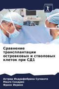 Srawnenie transplantacii ostrowkowyh i stwolowyh kletok pri SD1