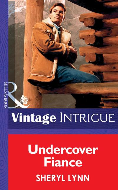 Undercover Fiance (Mills & Boon Vintage Intrigue)