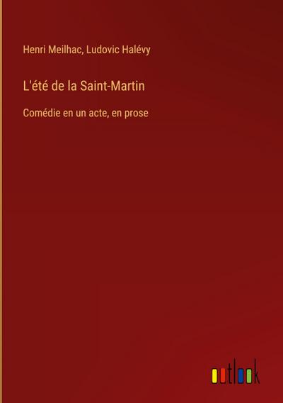 L’été de la Saint-Martin