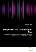 Der prosoziale Low-Budget-Film