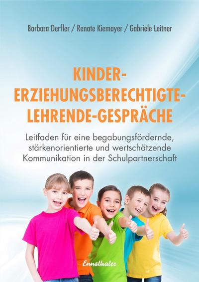 Kinder - Erziehungsberechtigte - Lehrende - Gespräche