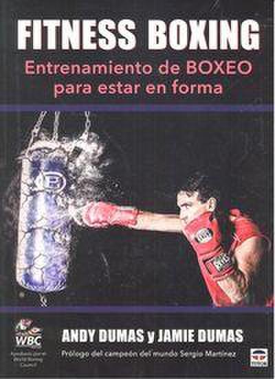 Fitness boxing : entrenamiento de boxeo para estar en forma