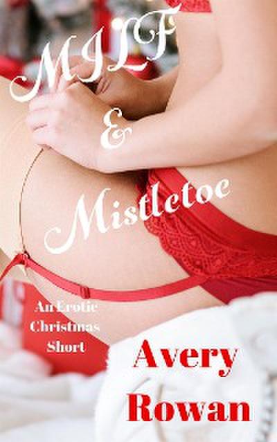 MILF & Mistletoe