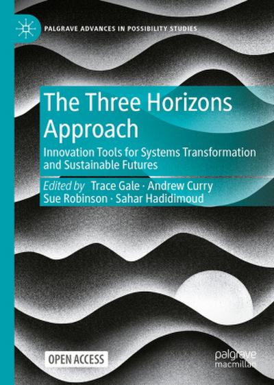 The Three Horizons Approach