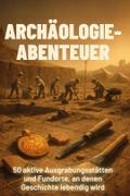 Archäologie-Abenteuer