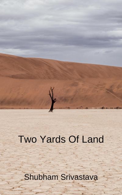 Two Yards of Land