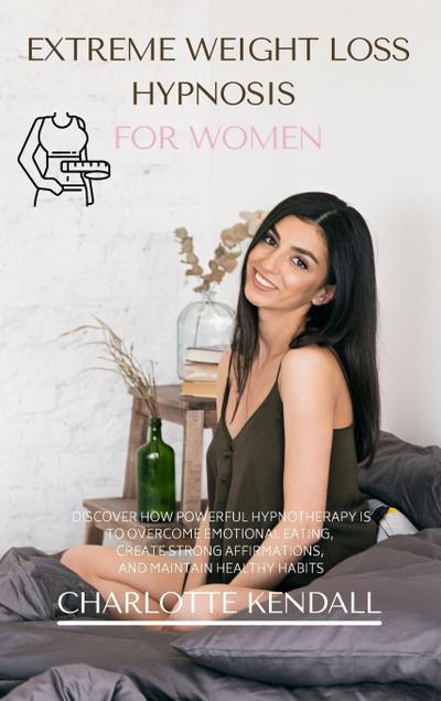 EXTREME WEIGHT LOSS HYPNOSIS FOR WOMEN