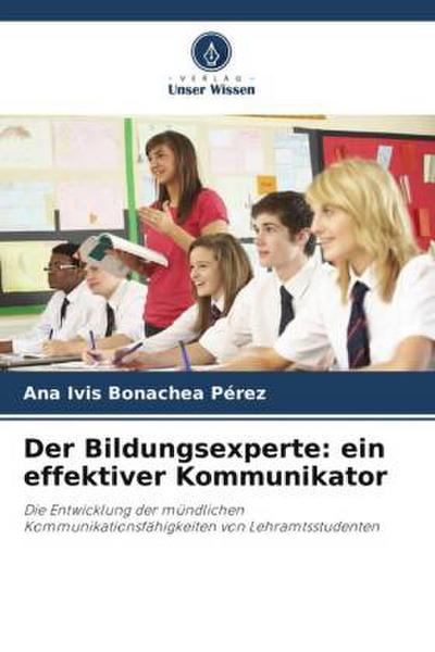 Der Bildungsexperte: ein effektiver Kommunikator