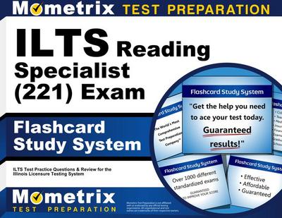 Ilts Reading Specialist (221) Exam Flashcard Study System