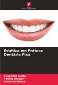 Estética em Prótese Dentária Fixa