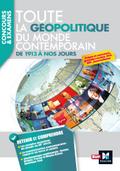 Toute la géopolitique du monde contemporain - De 1913 à nos jours