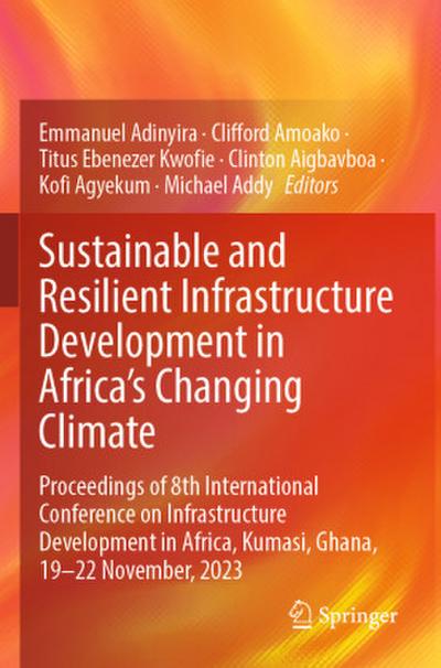 Sustainable and Resilient Infrastructure Development in Africa’s Changing Climate