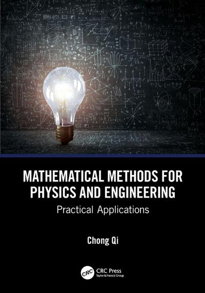 Mathematical Methods for Physics and Engineering