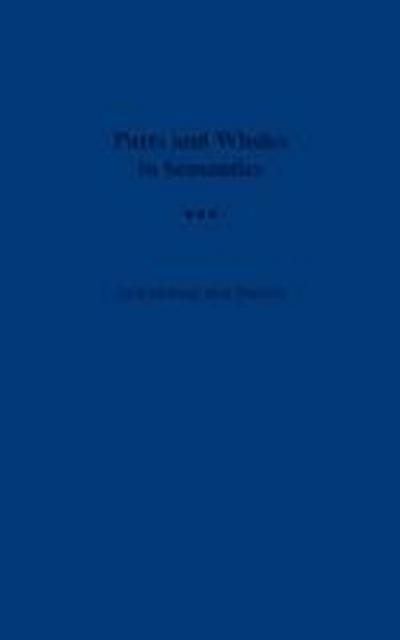Parts and Wholes in Semantics