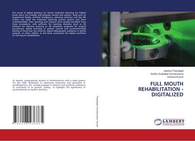 FULL MOUTH REHABILITATION - DIGITALIZED