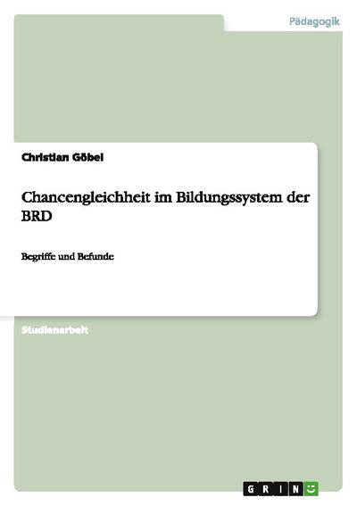 Chancengleichheit im Bildungssystem der BRD