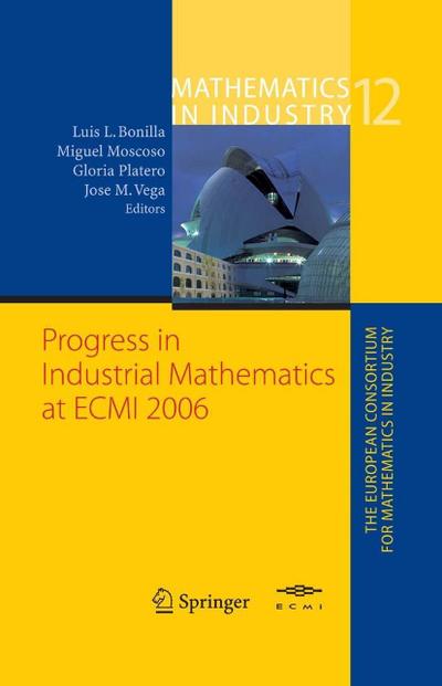 Progress in Industrial Mathematics at ECMI 2006