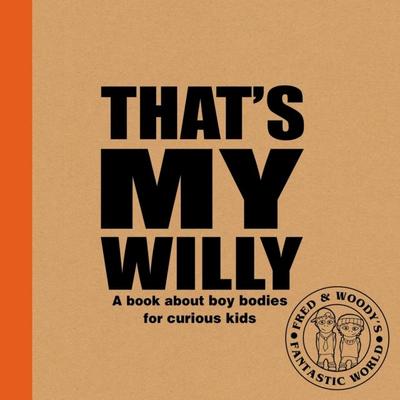 That’s My Willy