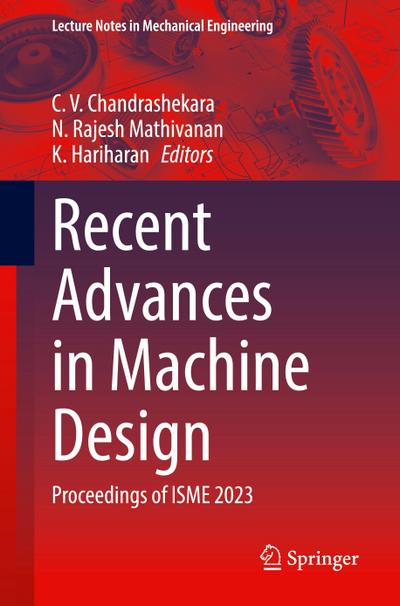 Recent Advances in Machine Design