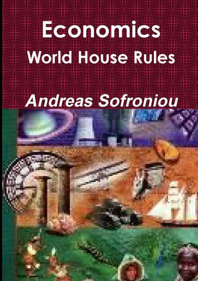 Economics World House Rules