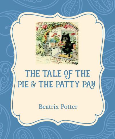 The Tale of the Pie & the Patty Pan