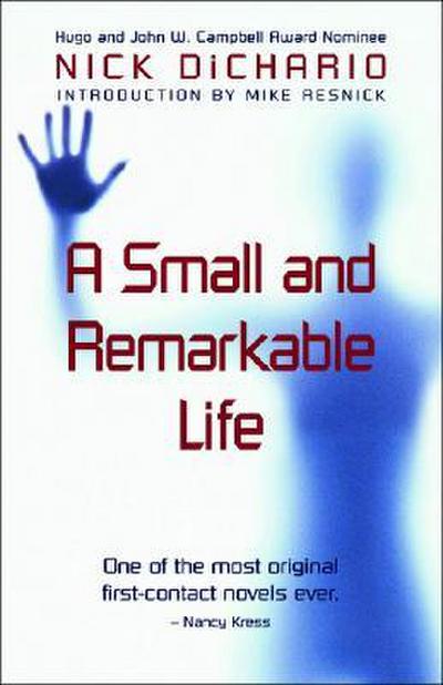 A Small and Remarkable Life