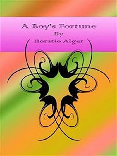 A Boy’s Fortune