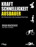 Kraft, Schnelligkeit, Ausdauer