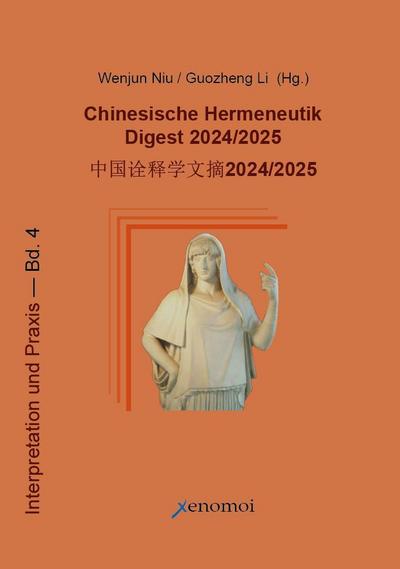 Chinesische Hermeneutik Digest 2024/2025