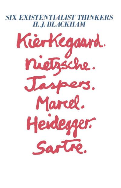 Six Existentialist Thinkers