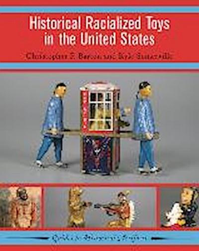 Barton, C: Historical Racialized Toys in the United States