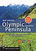 Day Hiking Olympic Peninsula, 2nd Edition